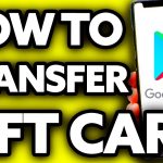 How Do I Transfer Google Play Gift Card to Bank Account