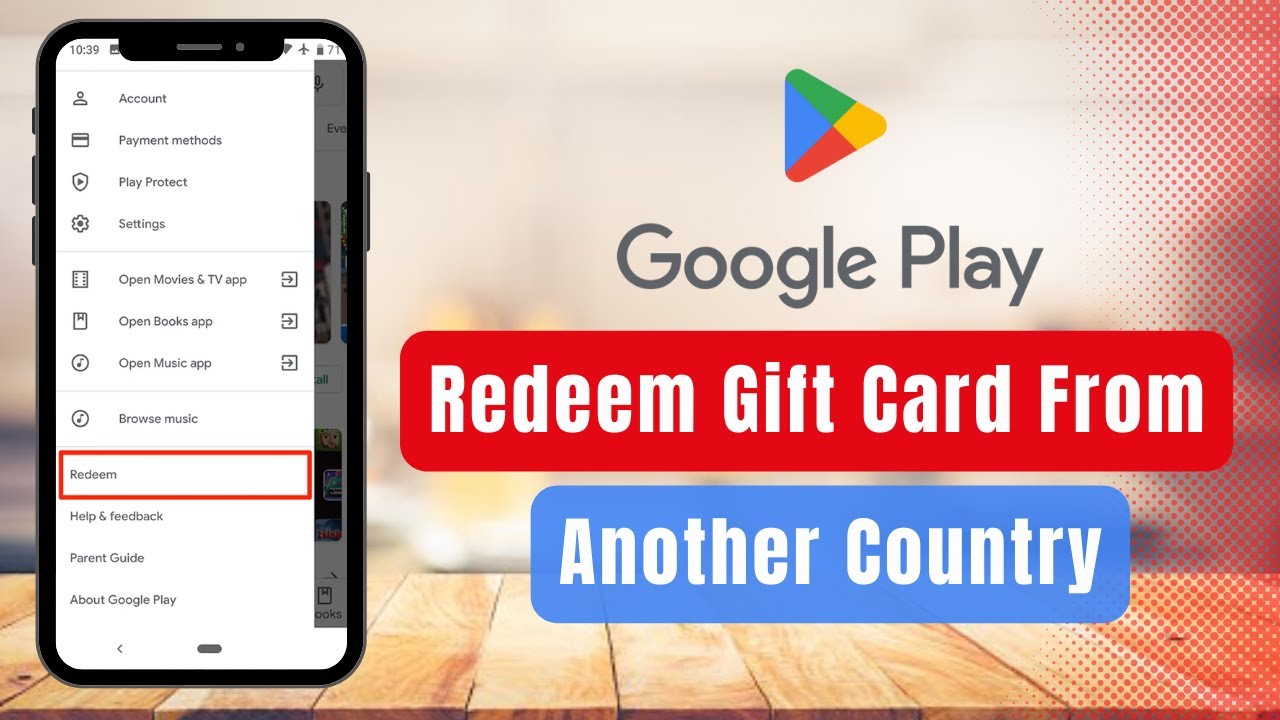 How to Redeem Google Play Gift Card from Another Country